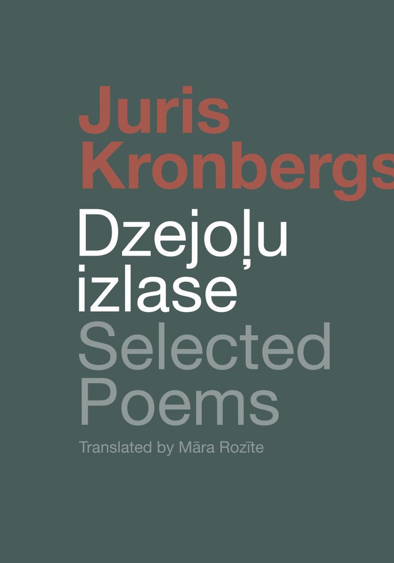 Juris Kronbergs "Dzejoļu izlase / Selected Poems"