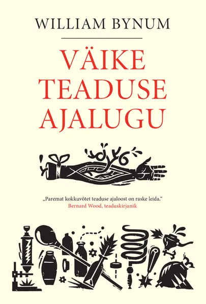 William Bynum, «Väike teaduse ajalugu».