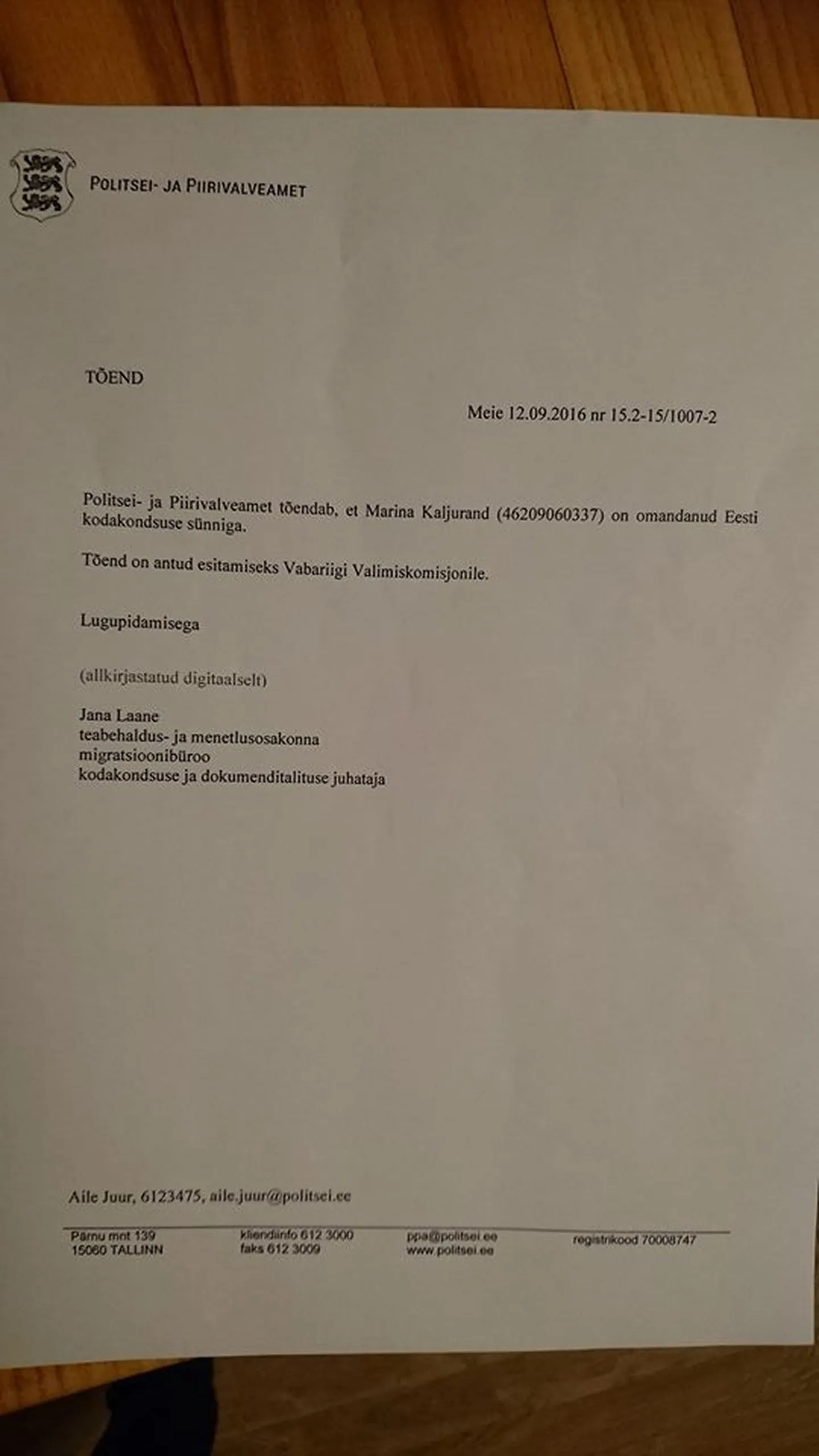 PPA tõendab, et Marina Kaljurand on omandanud kodakondsuse sünniga.