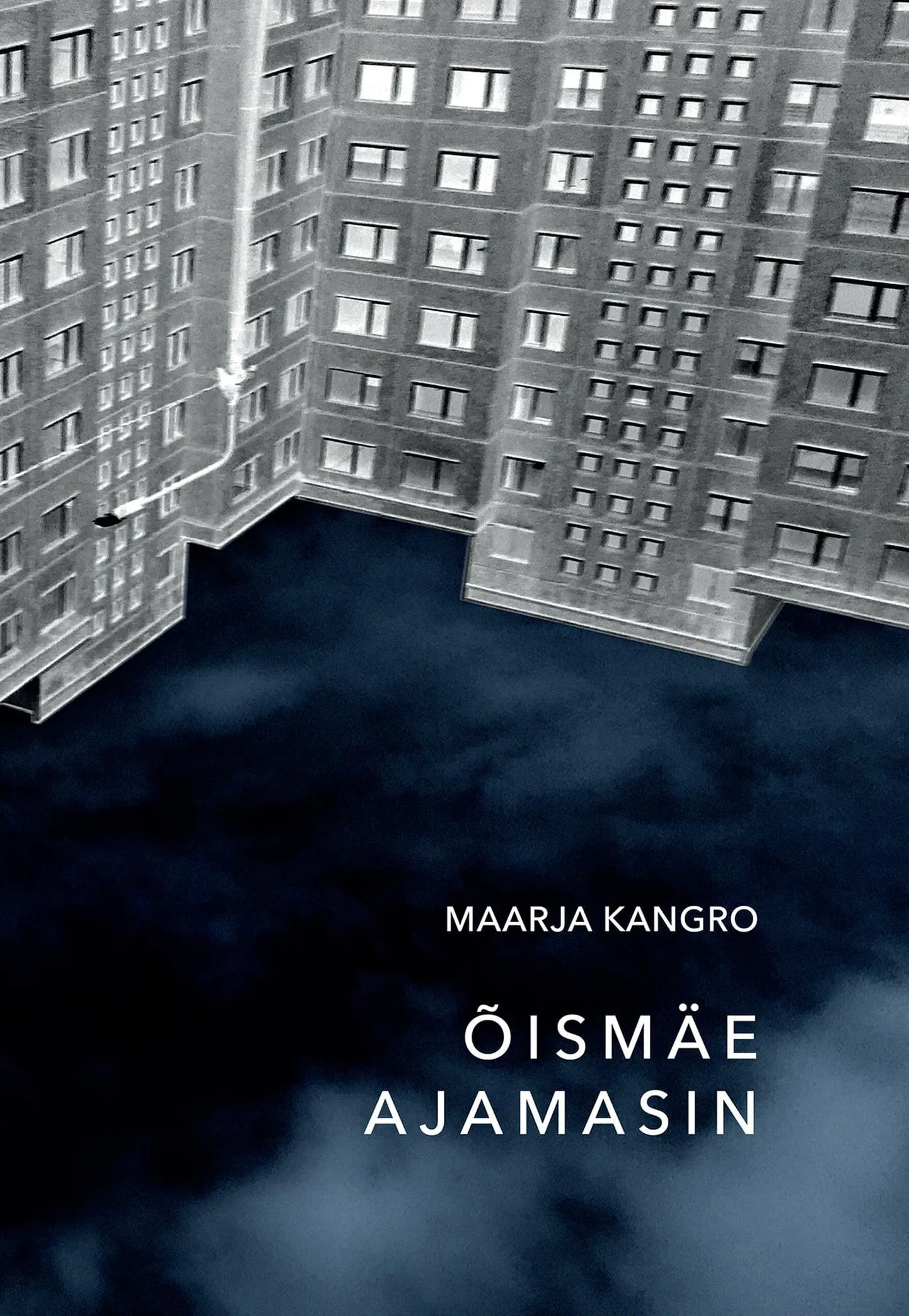 Maarja Kangro, «Õismäe ajamasin».