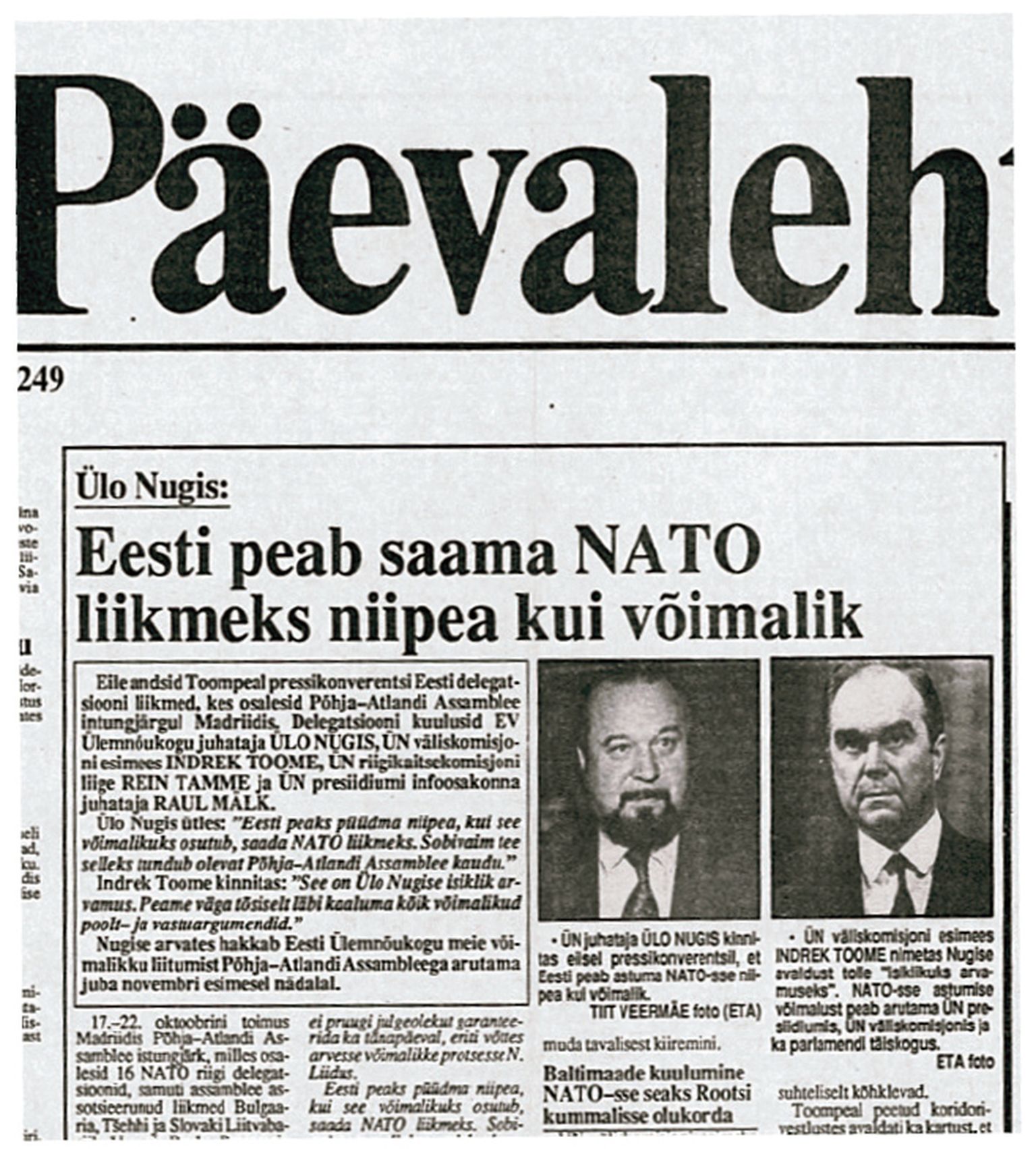 Ülo Nugis tegi esimese Eesti poliitikuna ettepaneku liituda võimalikult ruttu NATOga.