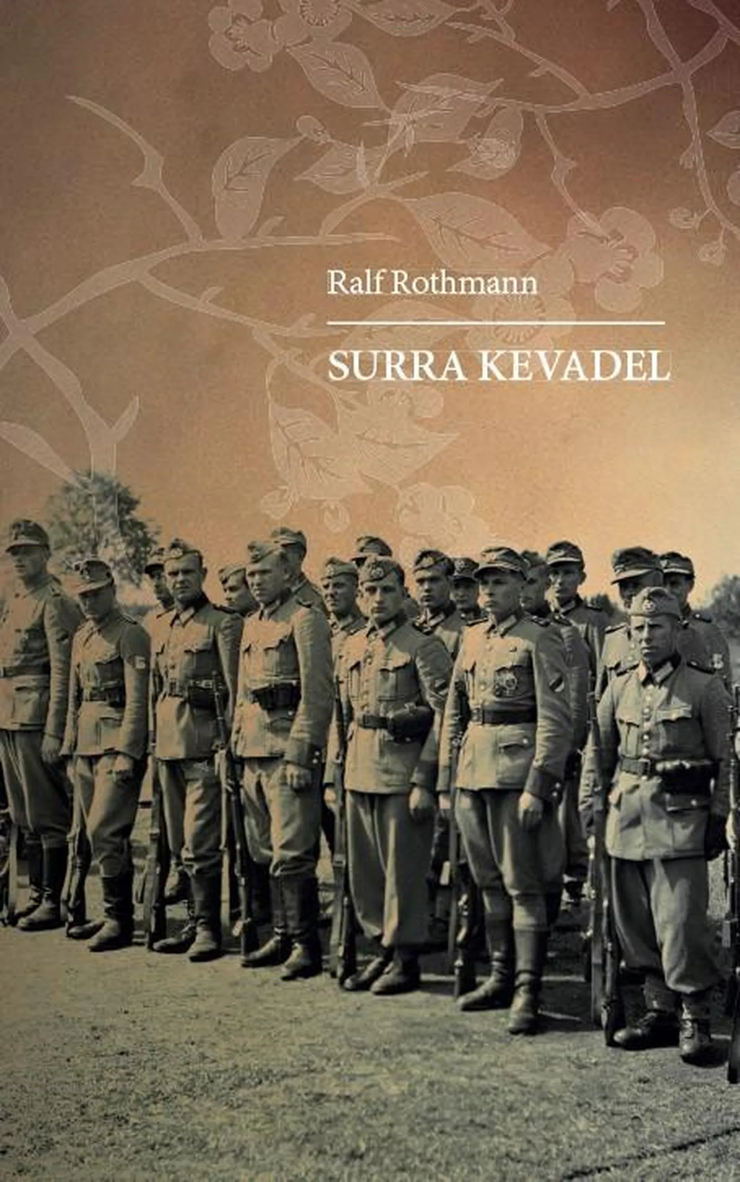 Ralf Rothmann, «Surra kevadel».