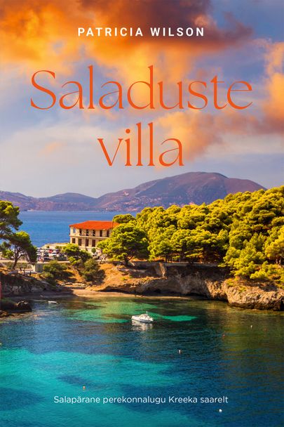 Patricia Wilson, «Saladuste villa».