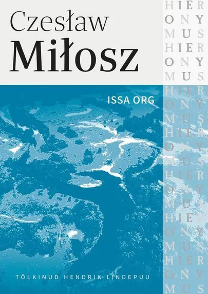 Czesław Miłosz, «Issa org»