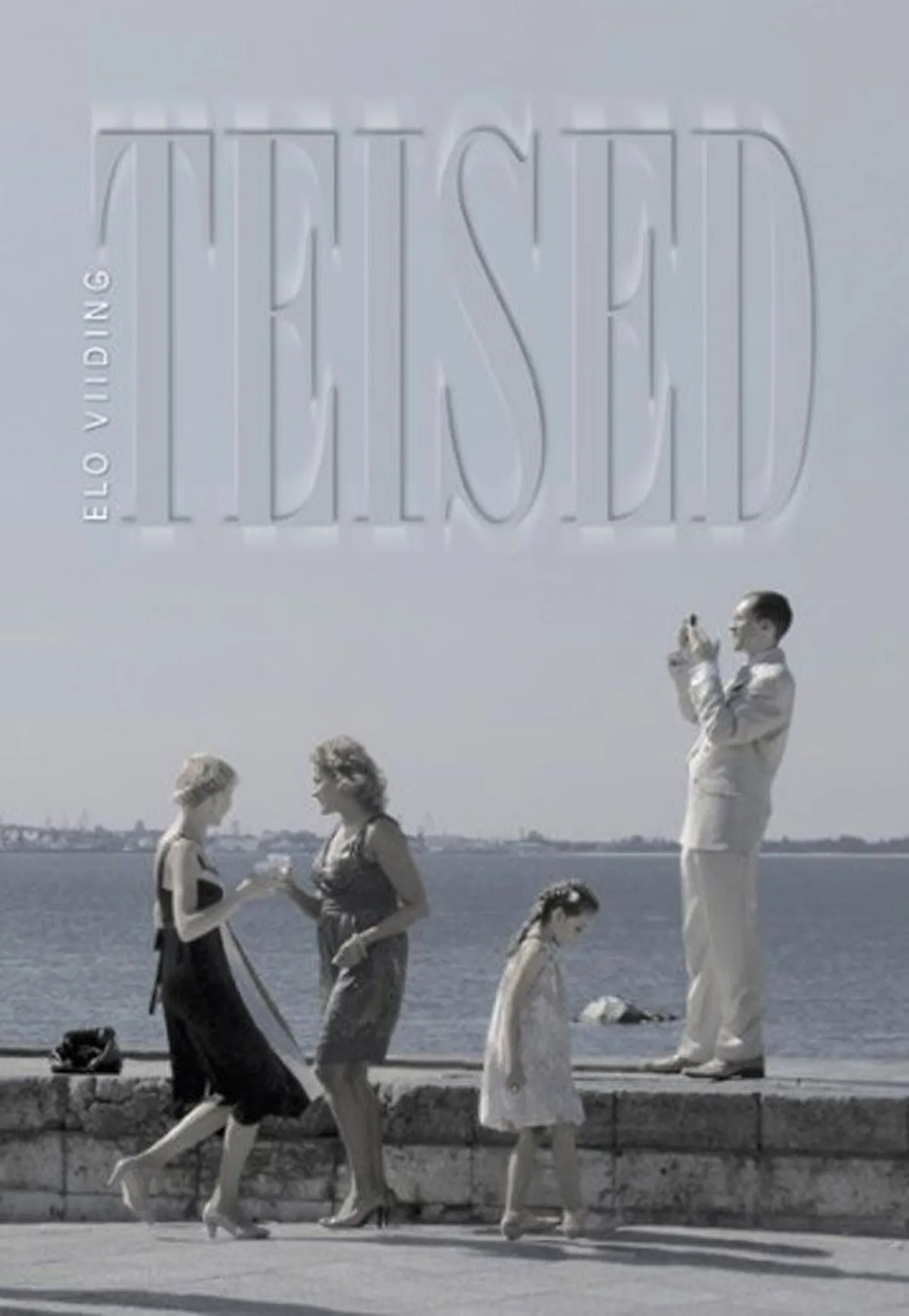 Raamat
Elo Viiding
 «Teised» 
Tuum, 2012
176 lk
