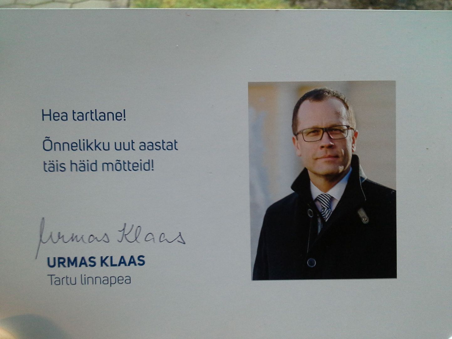 22. detsembril jõudis paljude tartlaste postkasti tervituskaart Tartu linnapealt Urmas Klaasilt.