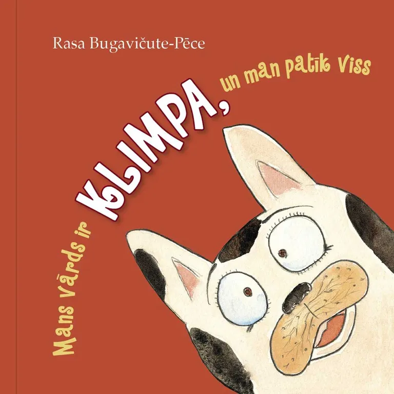 "Mans vārds ir Klimpa, un man patīk viss"