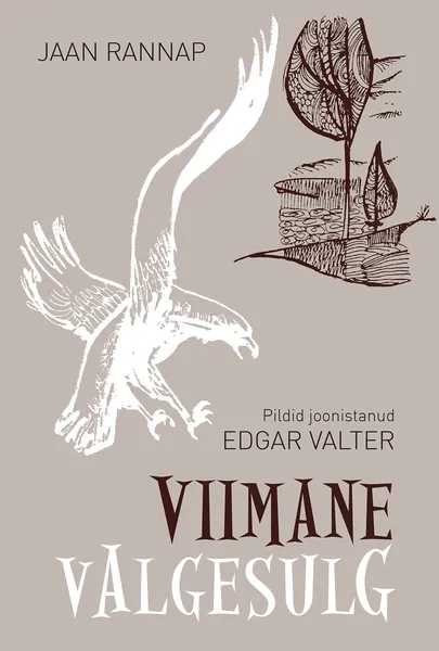 Jaan Rannap, «Viimane Valgesulg».