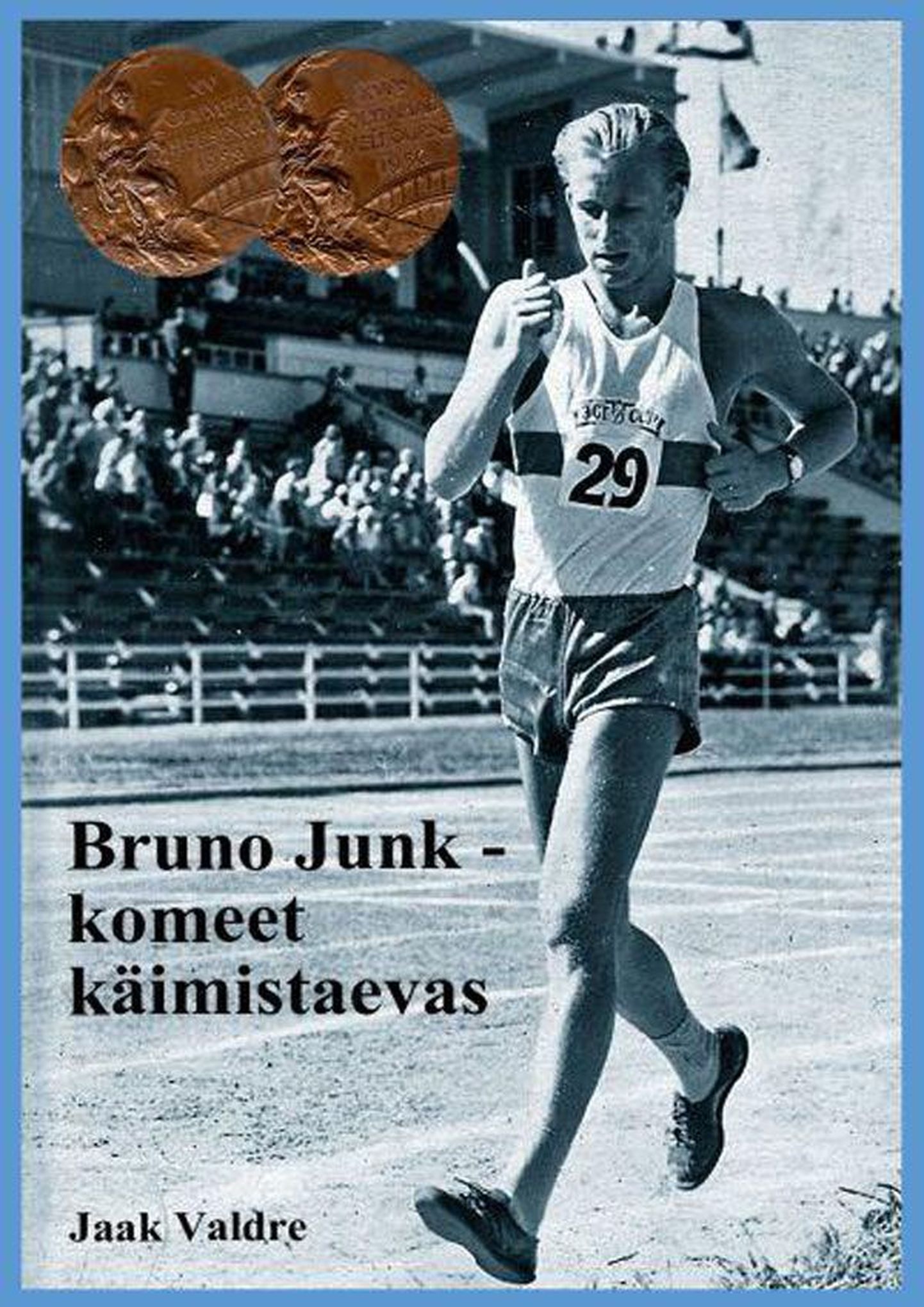 Jaak Valdre
«Bruno Junk – komeet käimistaevas»
176 lk