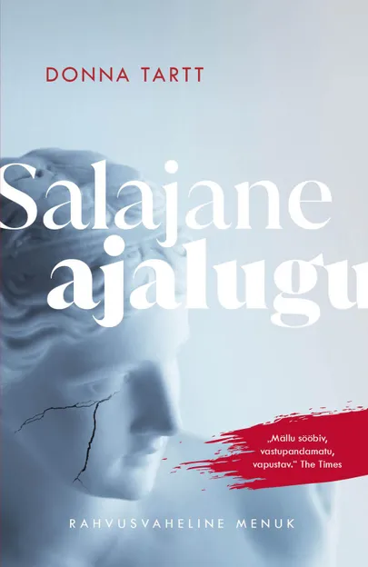 «Salajane ajalugu» Donna Tartt