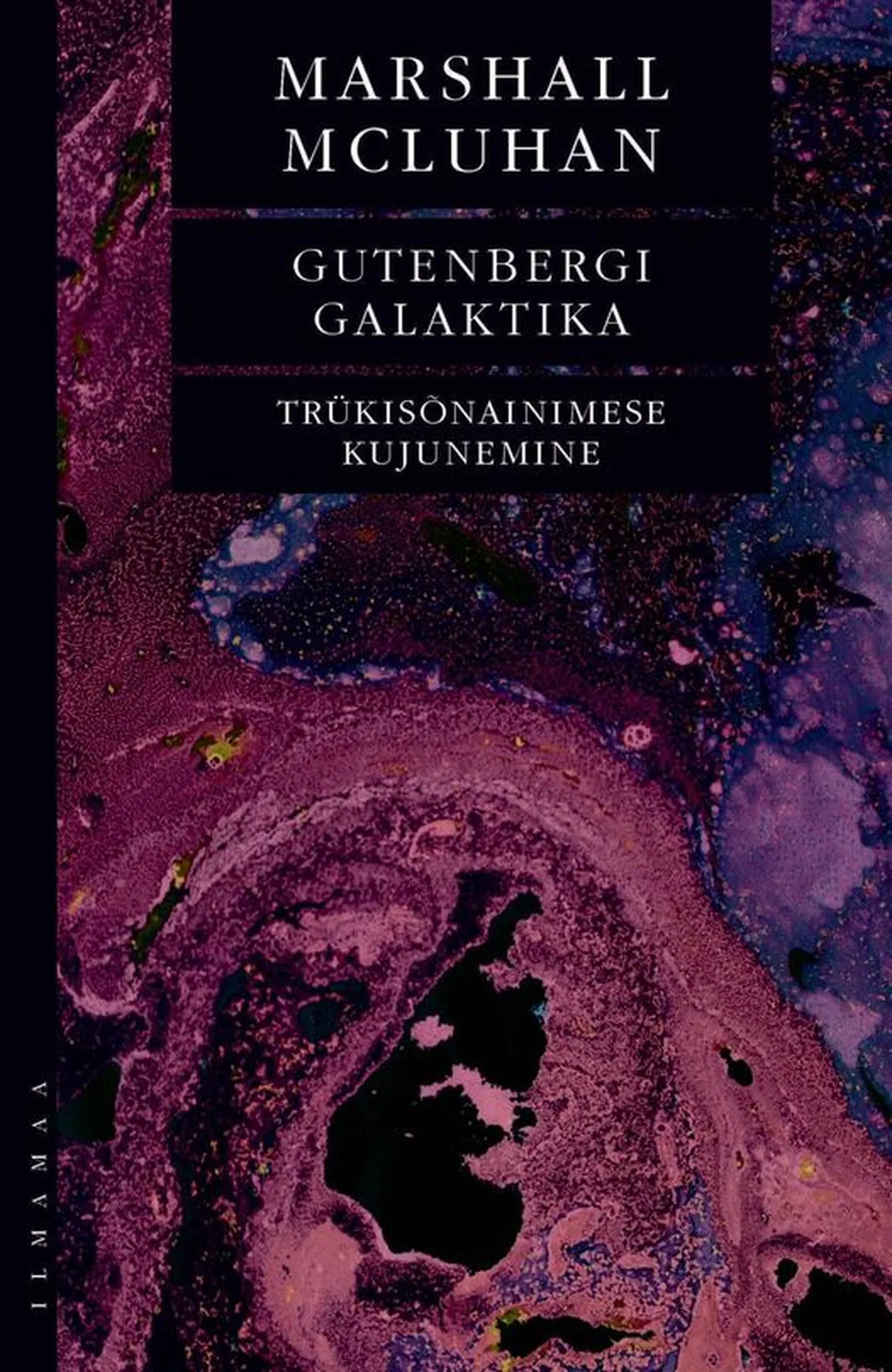Marshall McLuhani teos "Gutenbergi galaktika"