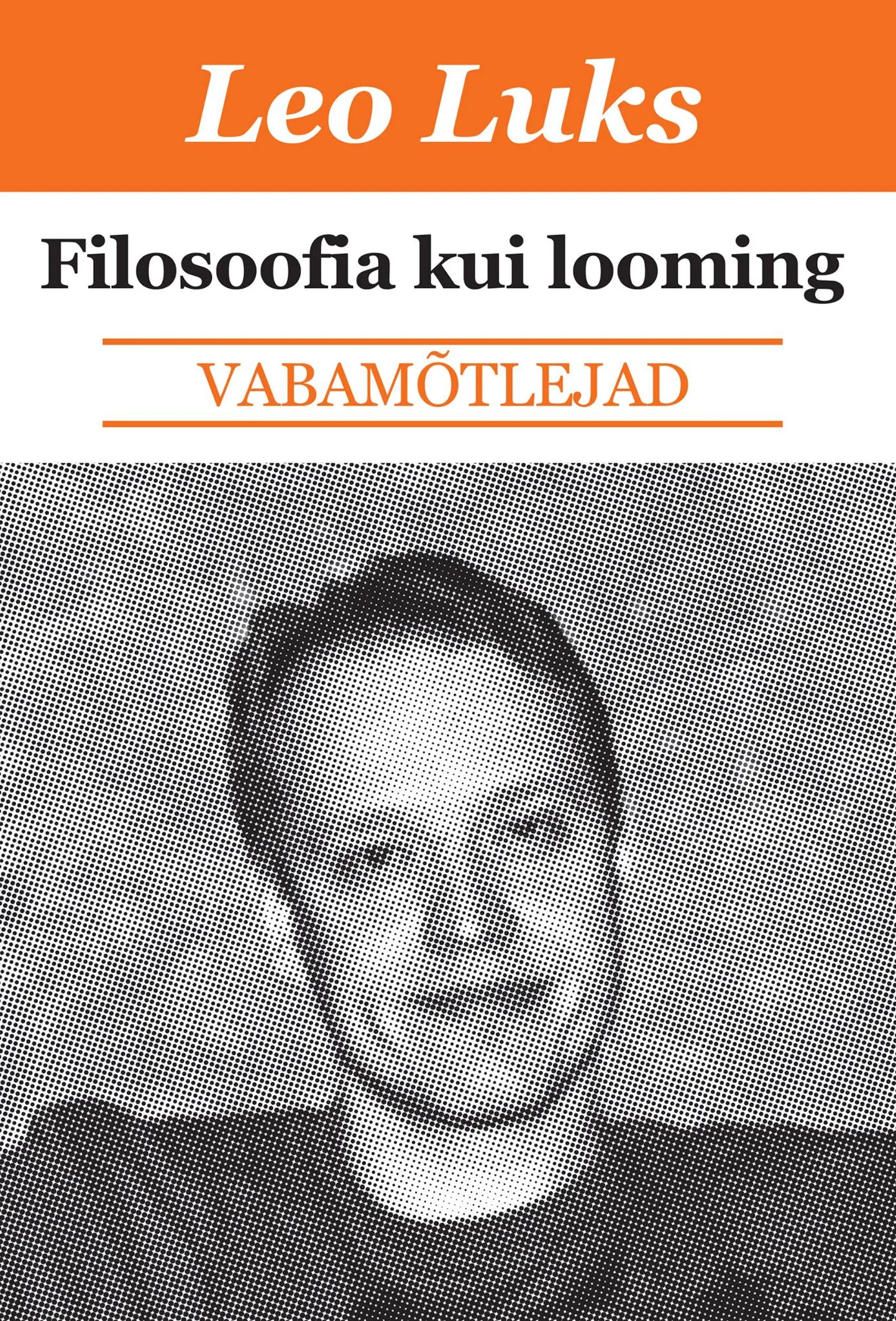 Leo Luks, «Filosoofia kui looming».