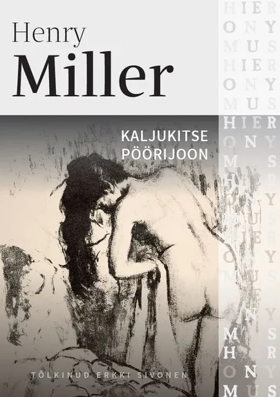 Henry Miller, «Kaljukitse pöörijoon».