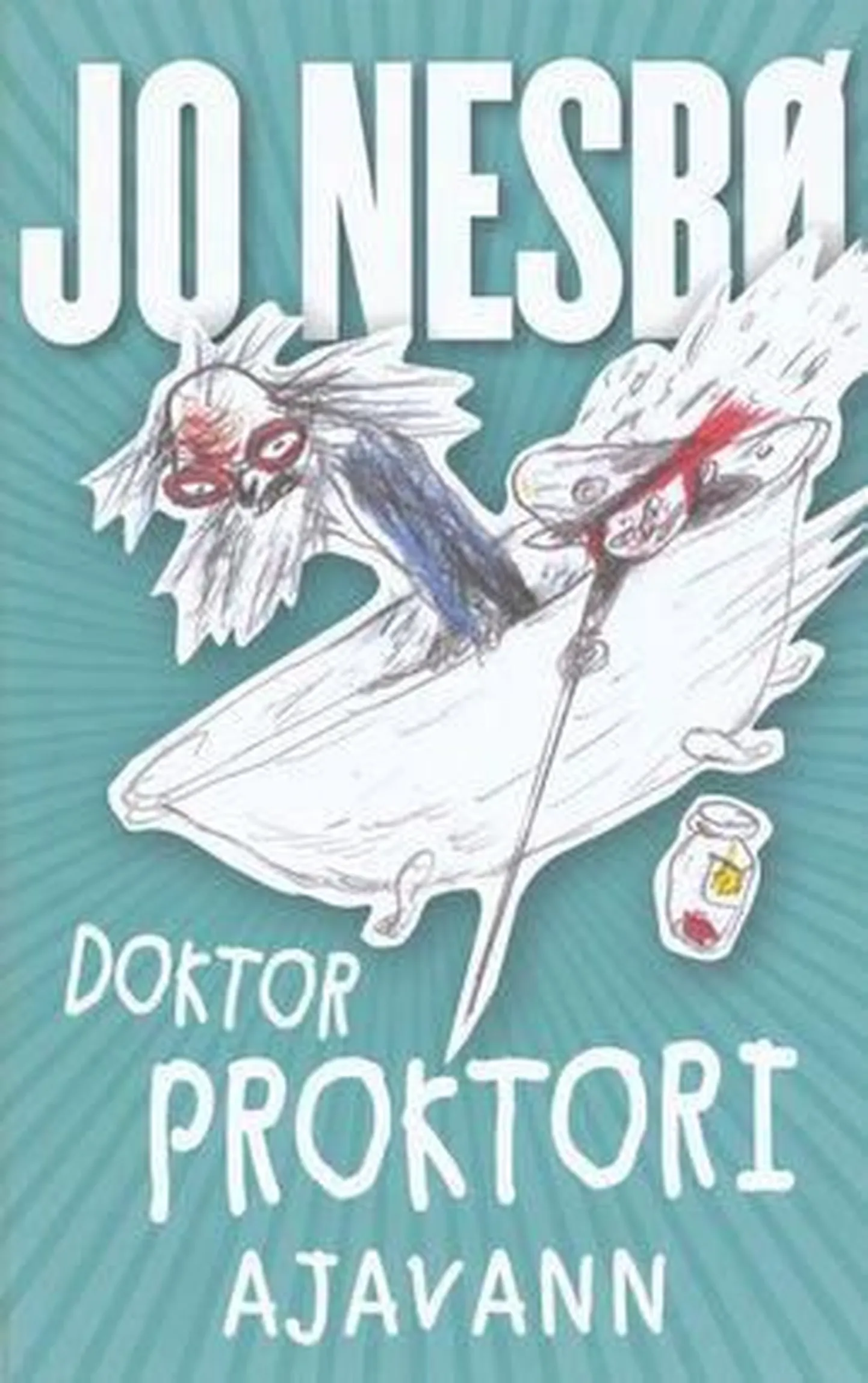 Jo Nesbø «Doktor Proktori ajavann», tlk Minna Salmistu, kirjastus Varrak