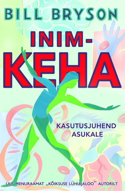 «Inimkeha» Bill Bryson.