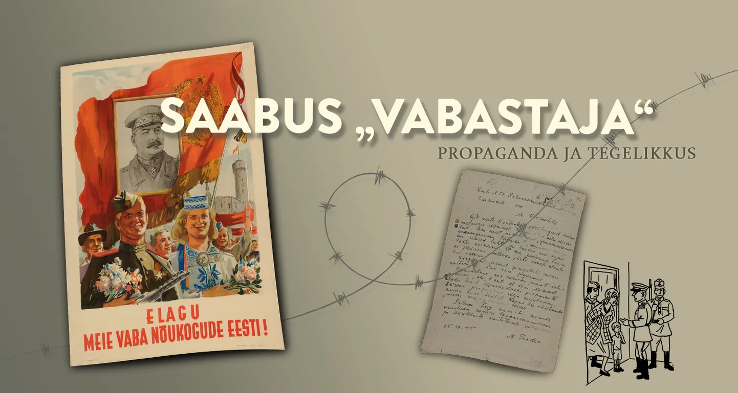 Näitus «Saabus «vabastaja»».