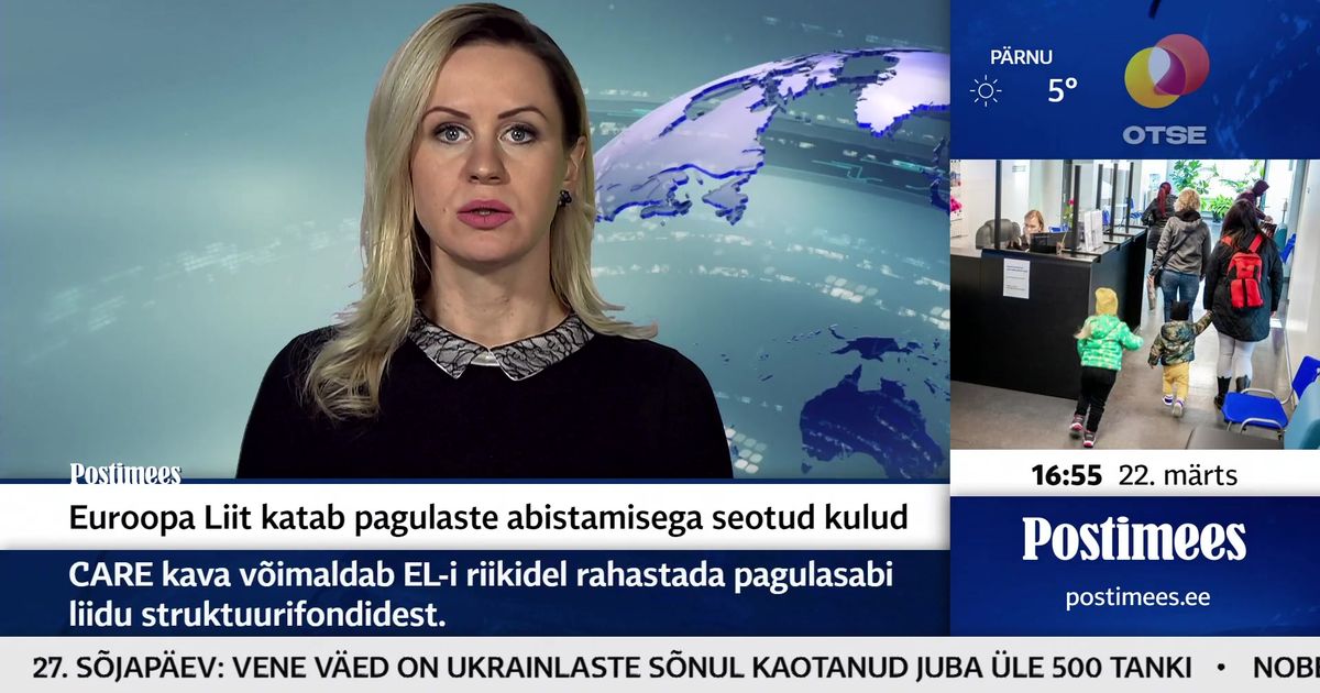 POSTIMEHE TELEUUDISED ⟩ Euroopa Liit katab pagulaste abistamisega seotud  kulud