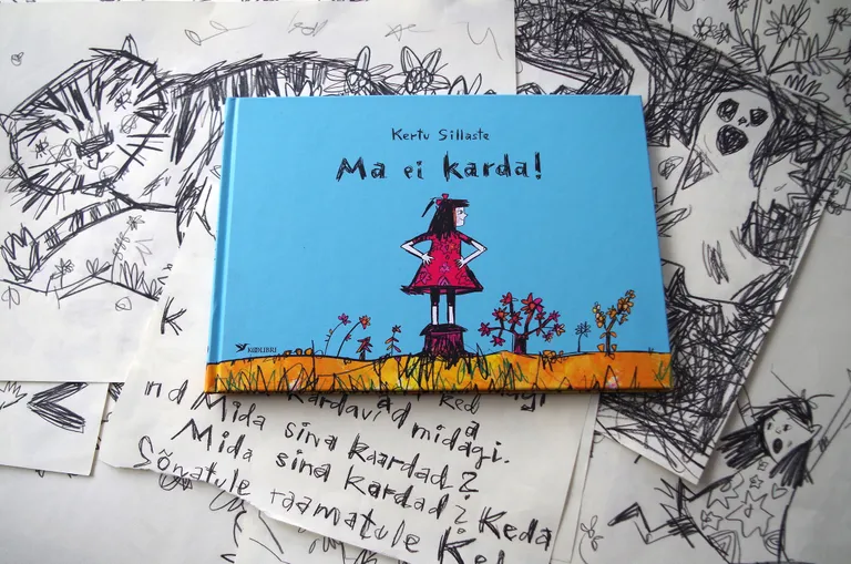 Kertu Sillaste, «Ma ei karda!»