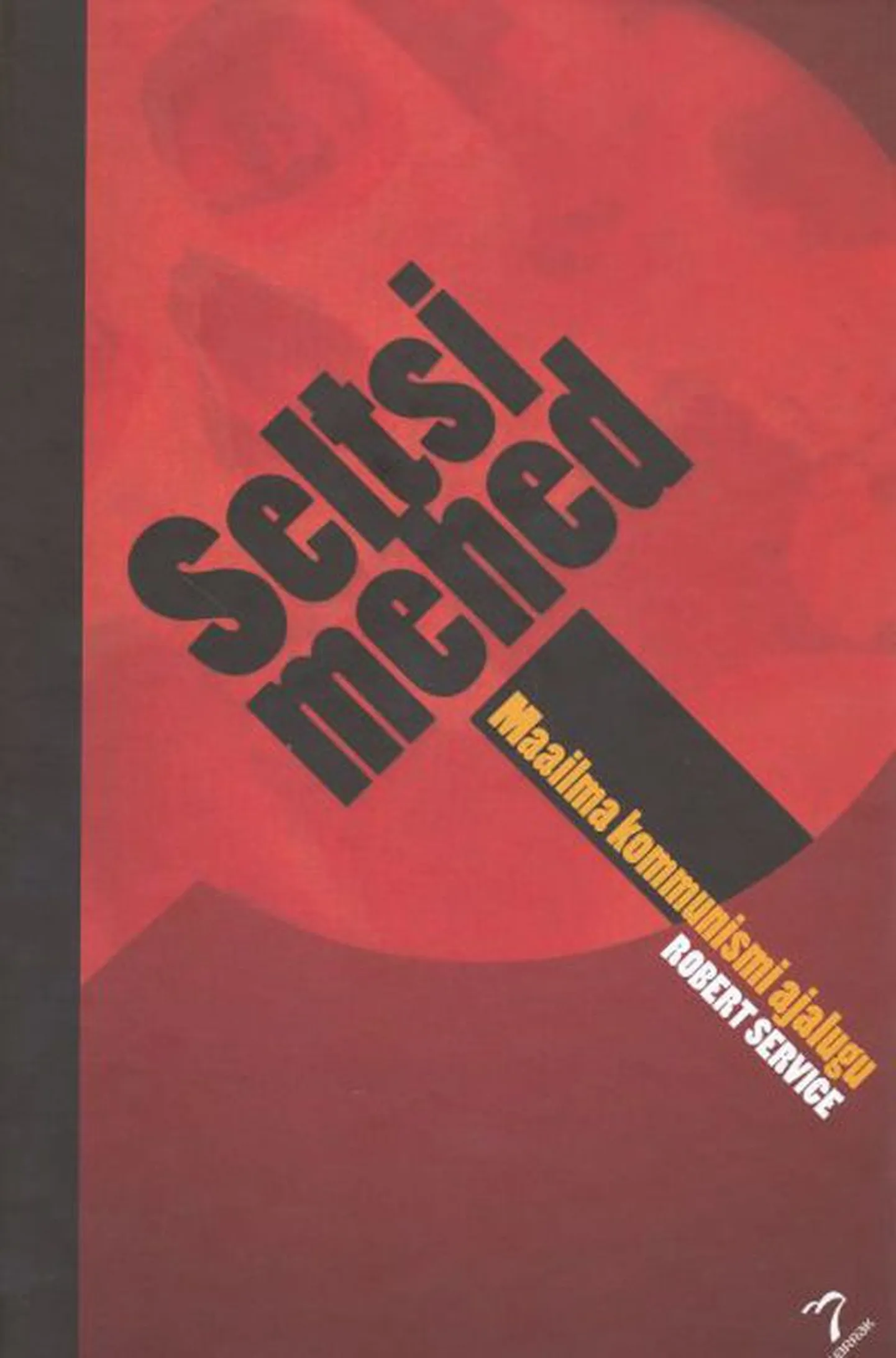 Raamat
Robert Service «Seltsimehed»
Varrak, 2010, 661 lk
Tõlkija Ehte Puhang