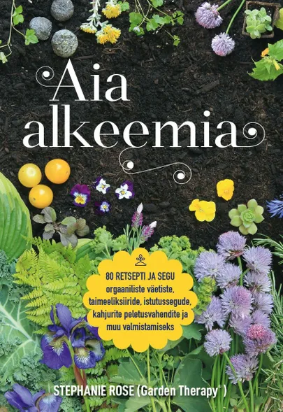Stephanie Rose, «Aia alkeemia».