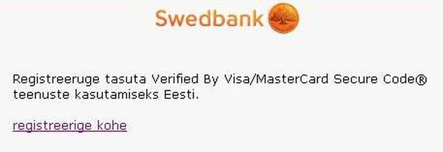 Swedbanki kliente püütakse meelitada sisestama oma krediitkaardiandmeid pangaga mitte seotud veebilehele.