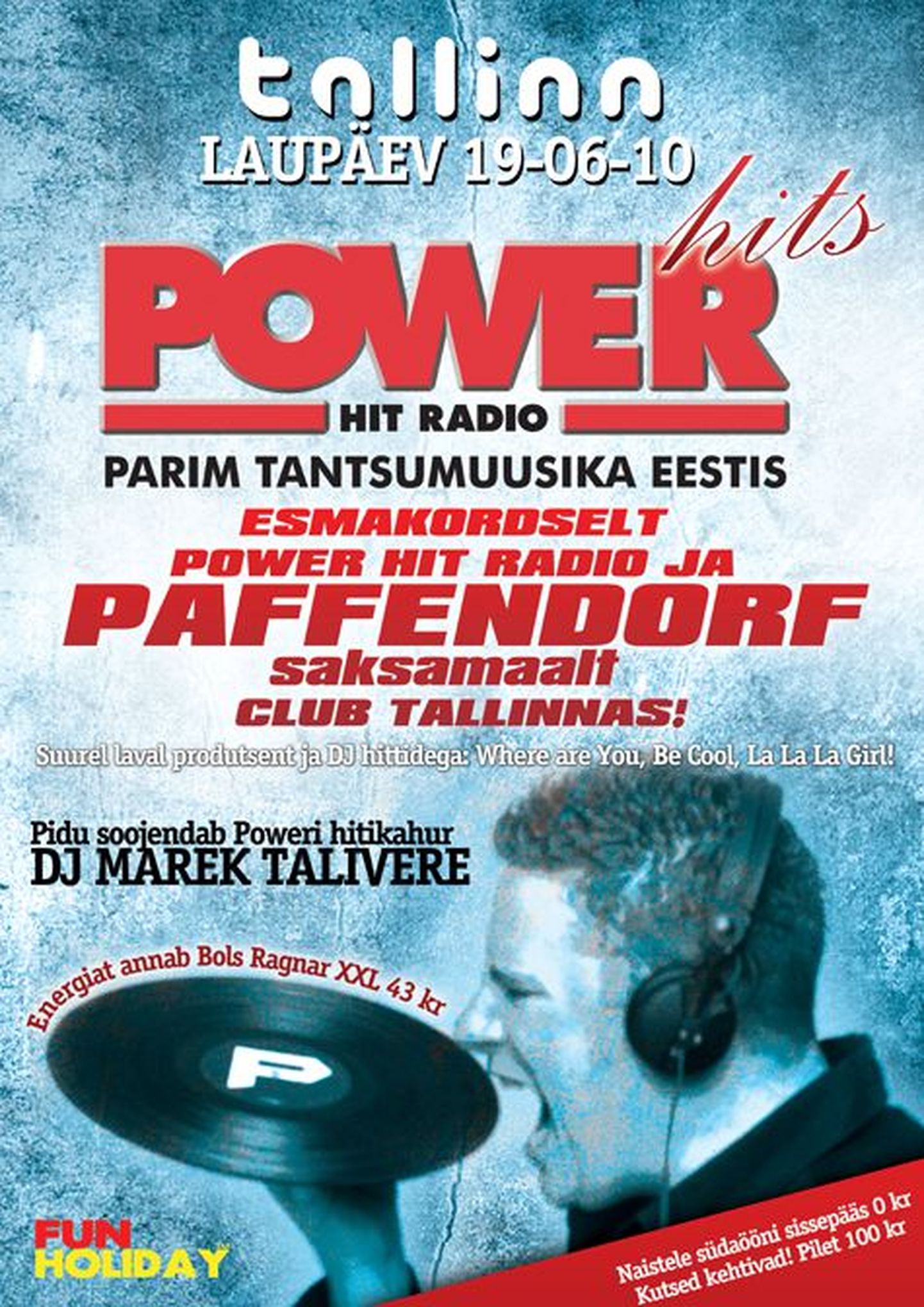 Laupäeval Club Tallinnas esmakordselt Power Hit Radio pidu!