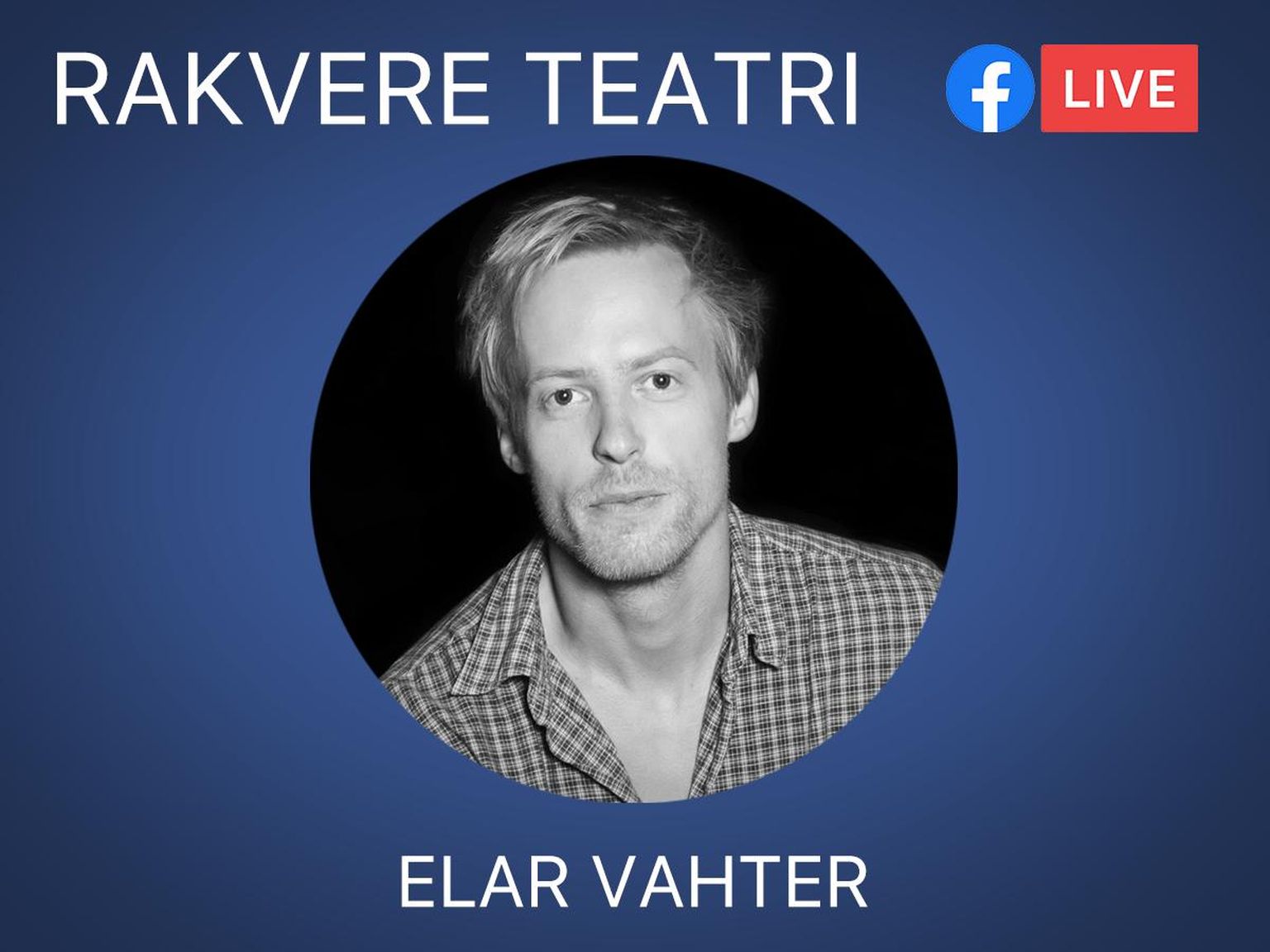 Teatrisõprade küsimuste risttulle astub Rakvere teatri uusim näitleja Elar Vahter.