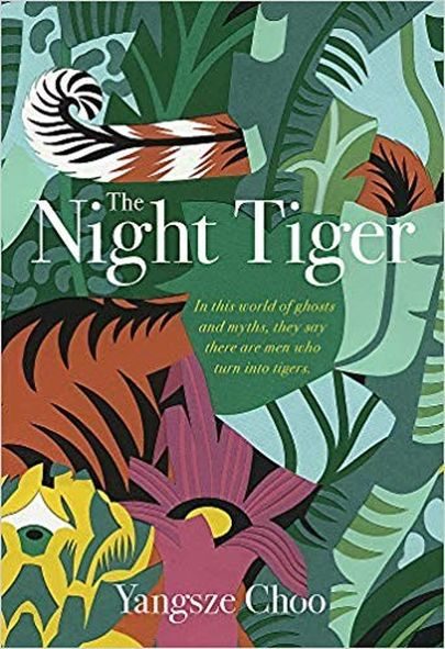 Yangsze Choo, «The Night Tiger».