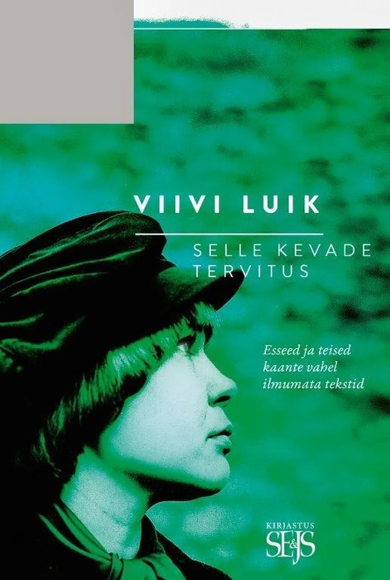 Viivi Luik, «Selle kevade tervitus»