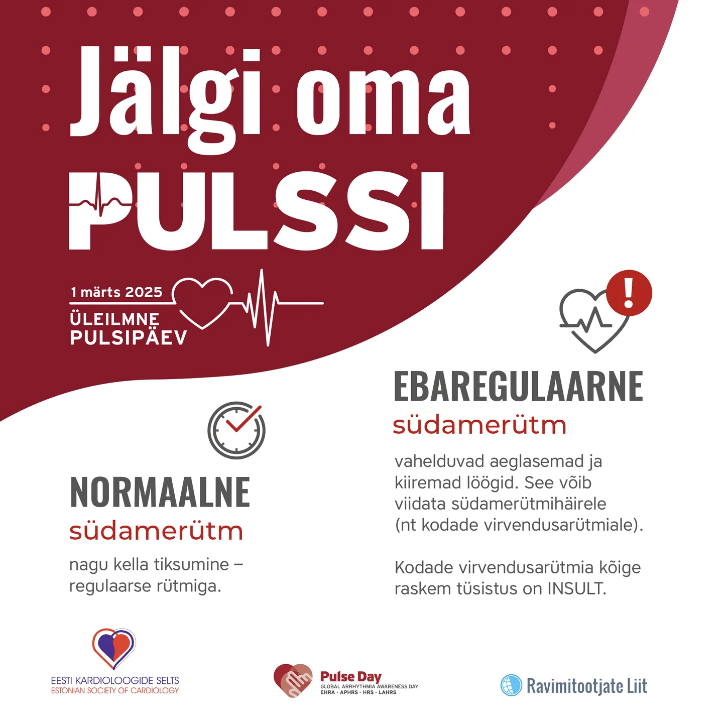 Pulsipäeva eesmärk on tõsta teadlikkust südame rütmihäiretest ning anda juhiseid, kuidas lihtsate võtetega oma südant kaitsta.