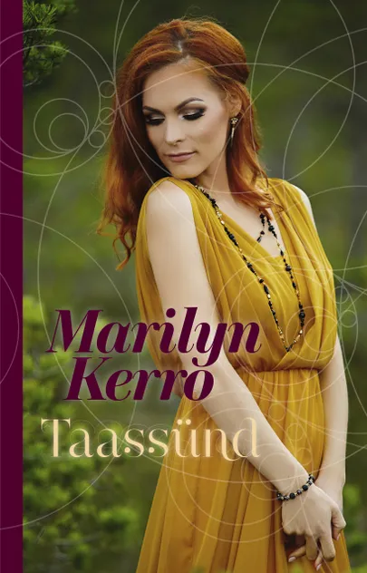 Marilyn Kerro «Taassünd».
