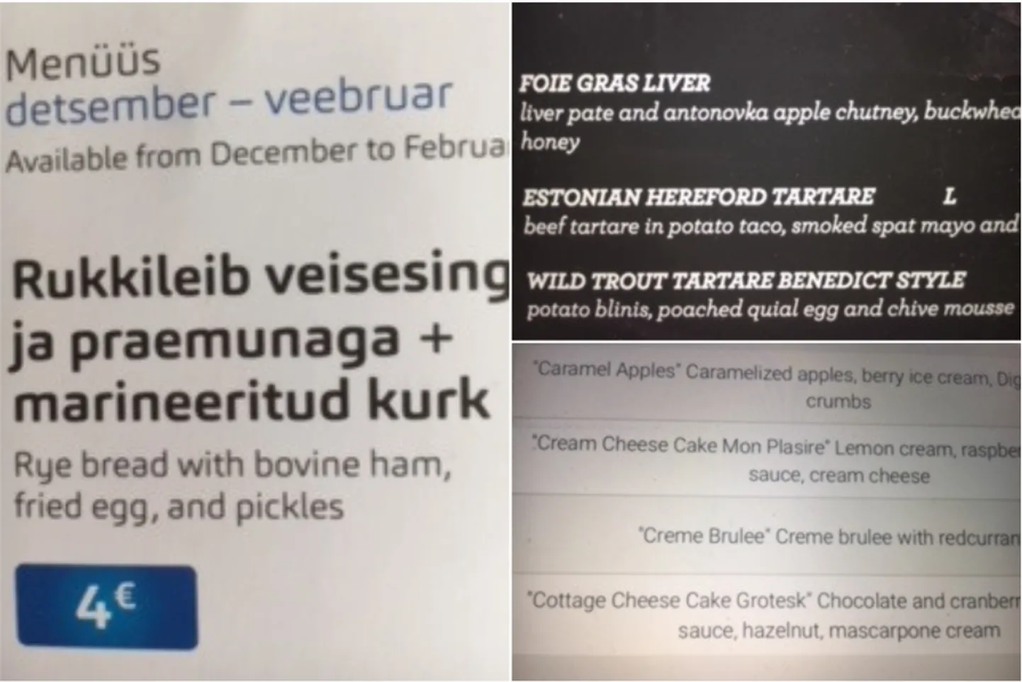 Nurjunud tõlked. Veiselihasink on beef ham, aga mitte bovine ham. Foie gras liver ehk «pardi- või hanemaksa maks». Cottage cheese cake Grotesk ehk pentsik kodujuustukook.