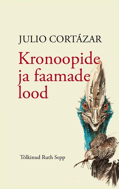 Julio Cortázar, «Kronoopide ja faamade lood».