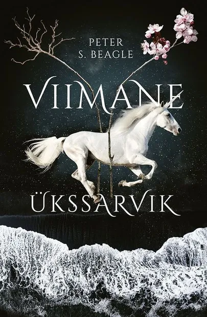 Peter S. Beagle, «Viimane ükssarvik».