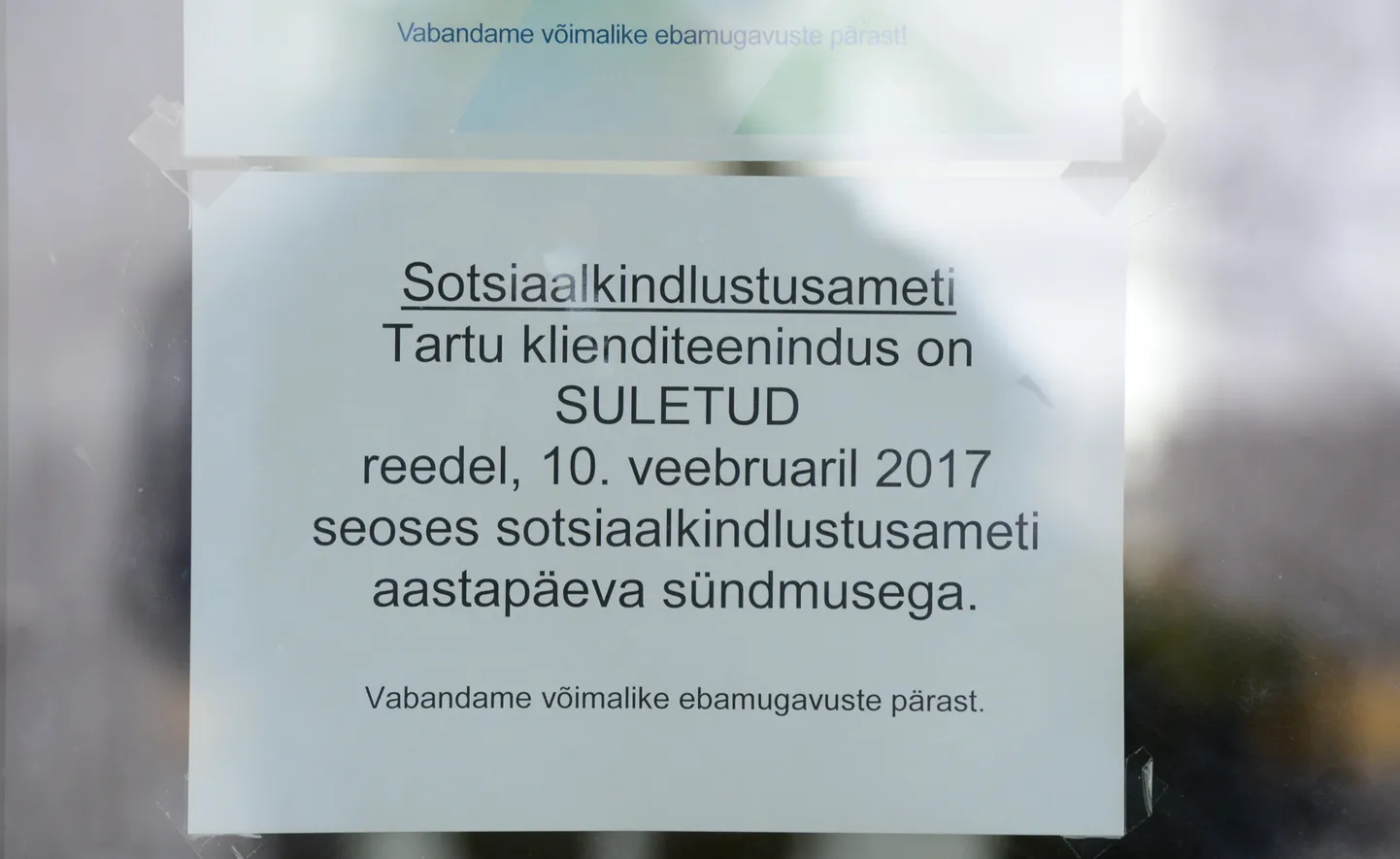 Sotsiaalkindlustusameti Tartu klienditeenindus on täna suletud.
