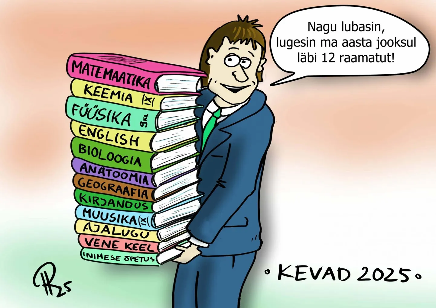 Raamatuaasta esimesel päeval antud lubadus.