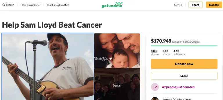 Näitleja Sam Lloydi toetuseks algatati GoFundMe annetuste lehekülg nimega «Aita Sam Lloydil vähist võitu saada». 2019. aasta veebruaris algatatud lehel kirjutati jooksvalt, kuidas näitlejal läheb. 2. mai varahommikul anti kahjuks teada, et Lloyd kaotas oma võitluse vähiga.