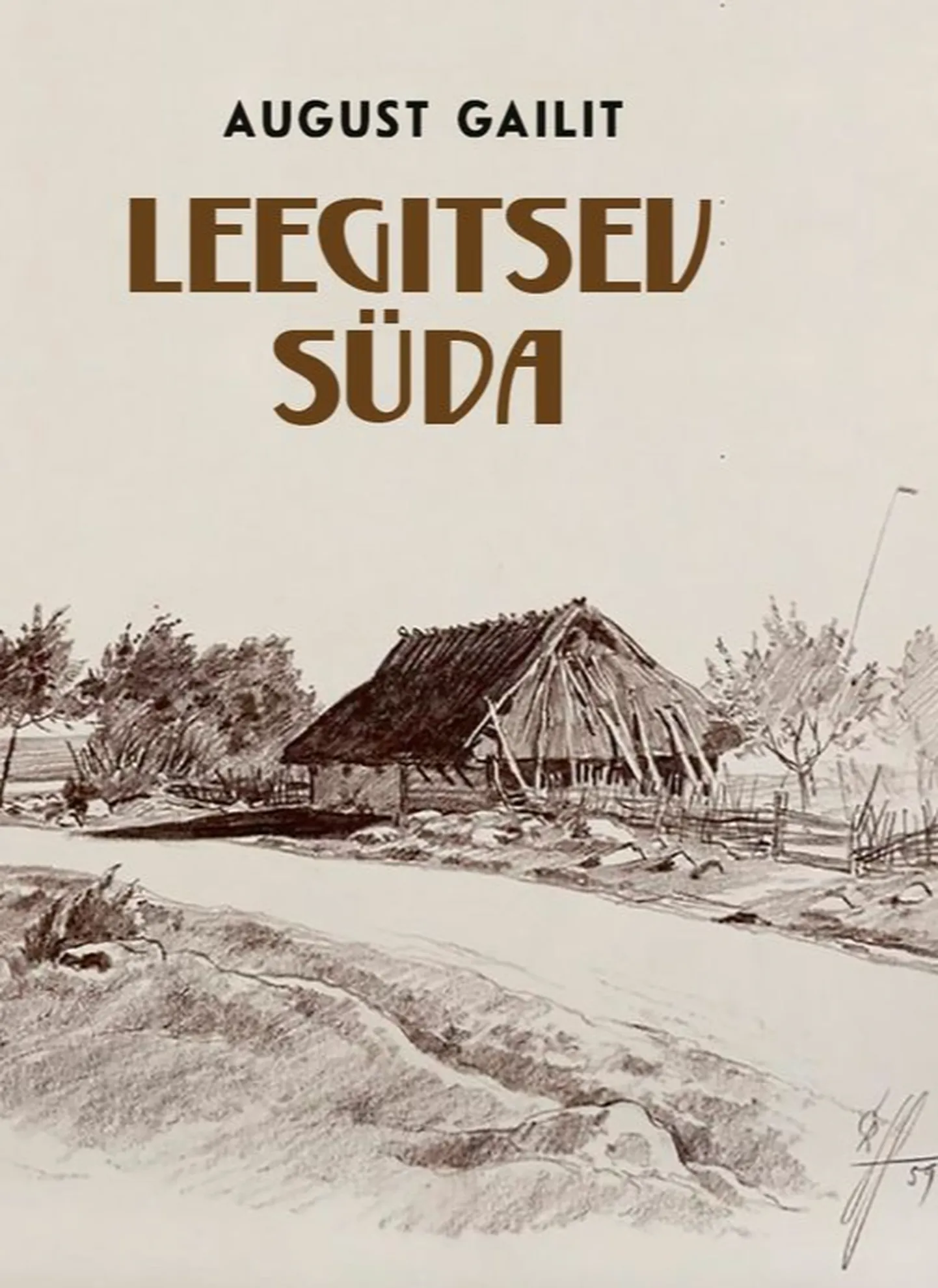August Gailiti «Leegitseva südame» viimane kordustrükk ilmus 2024. aastal kirjastuselt Sinisukk. Kaanel Günther Reindorffi joonistus.