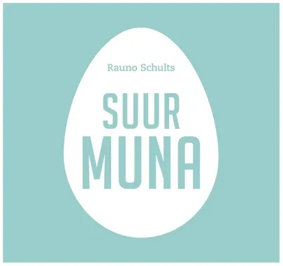 Rauno Schults, «Suur Muna».