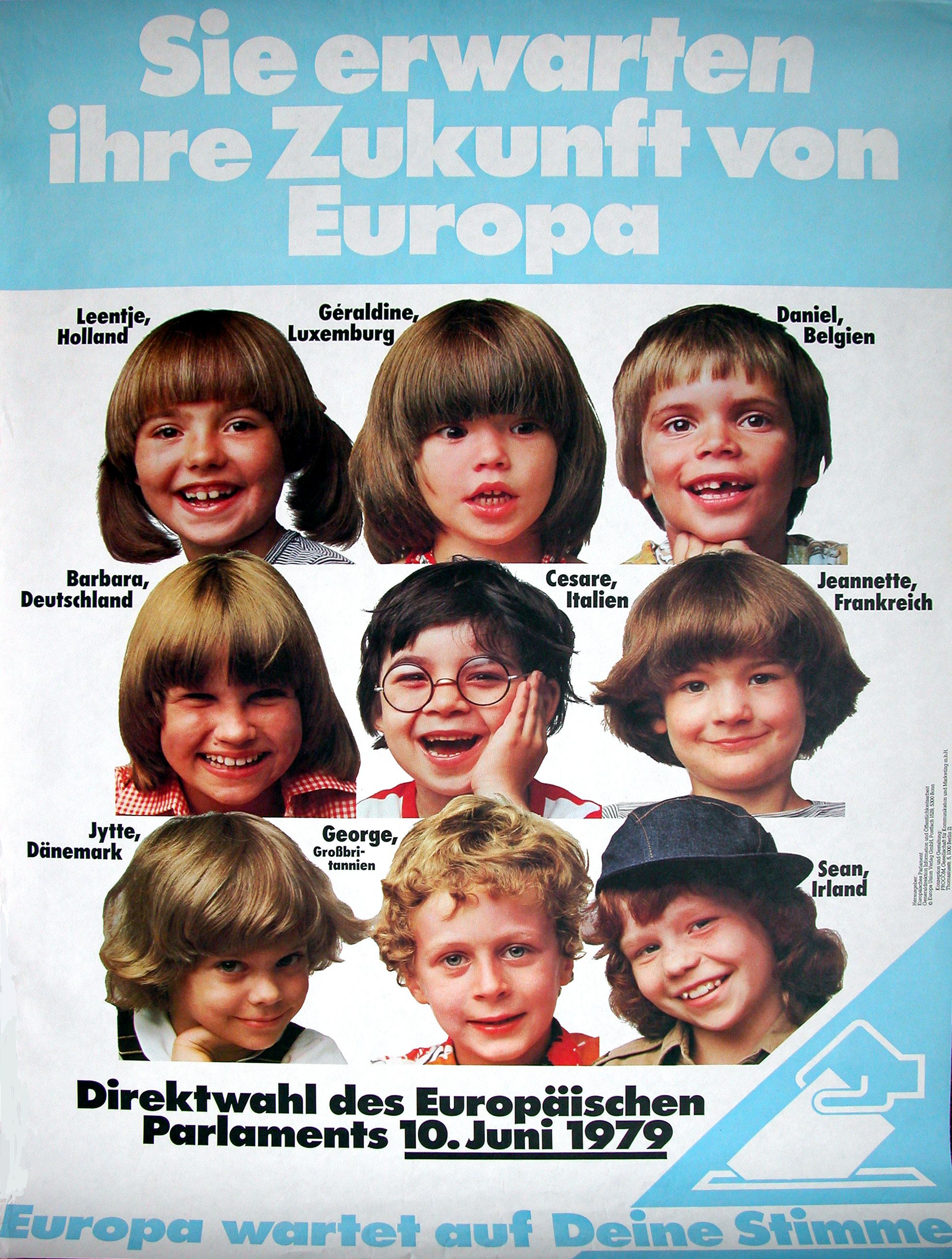 1979. aasta Euroopa Parlamendi valimiste eel avaldatud plakat. «Nad ootavad tulevikku Euroopas»