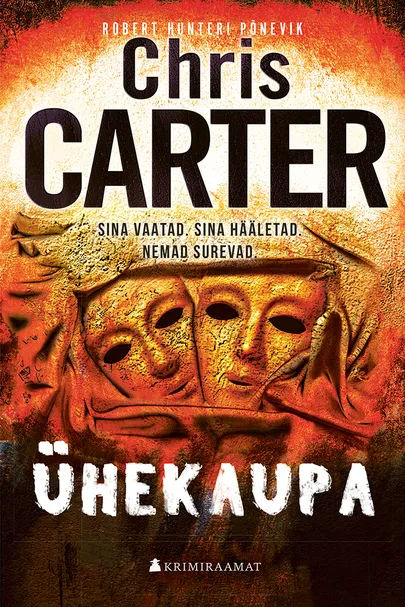 Chris Carter, «Ühekaupa».