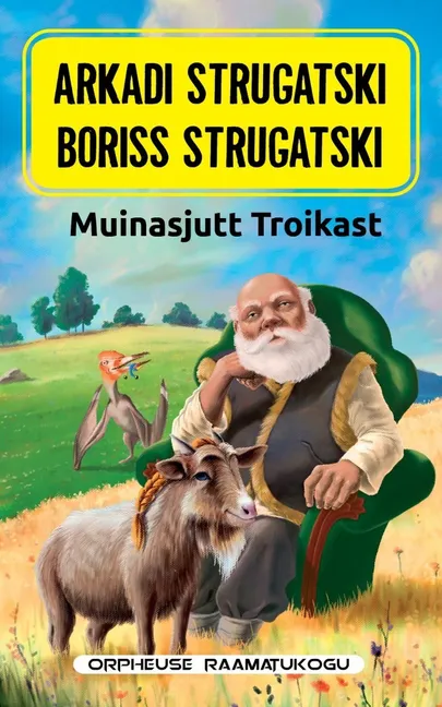 «Muinasjutt Troikast».