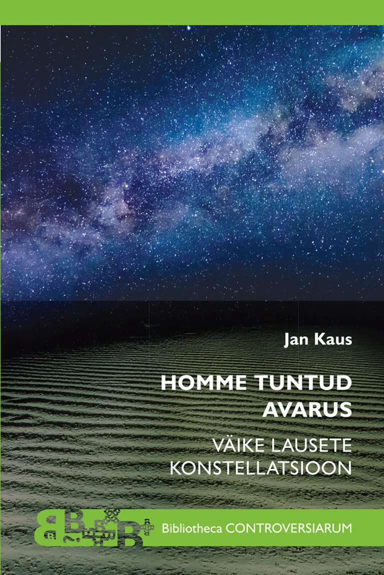 Jan Kaus, «Homme tuntud avarus. Väike lausete konstellatsioon».