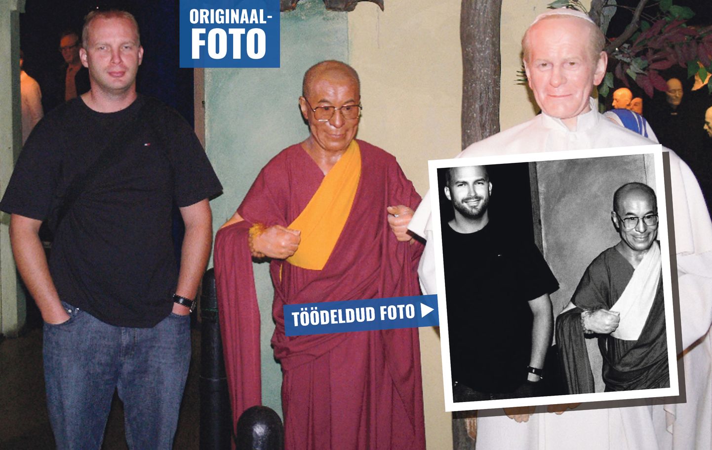 На прошлой неделе Марек Тамм сказал, что фотографии, на которых он позирует с арабским принцем и Далай-ламой, были сделаны с восковыми фигурами и это можно доказать. Вчера он отправил в редакцию оригиналы изображений, опубликованных в двух предыдущих статьях. По словам Тамма, на фотографии Далай-ламы изображена восковая фигура, и с арабским принцем он встретился случайно. По его словам, он наложил фильтр на фото Далай-ламы, лицо якобы не обработано.