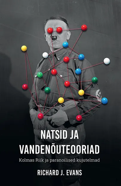 Richard J. Evans, «Natsid ja vandenõuteooriad».
