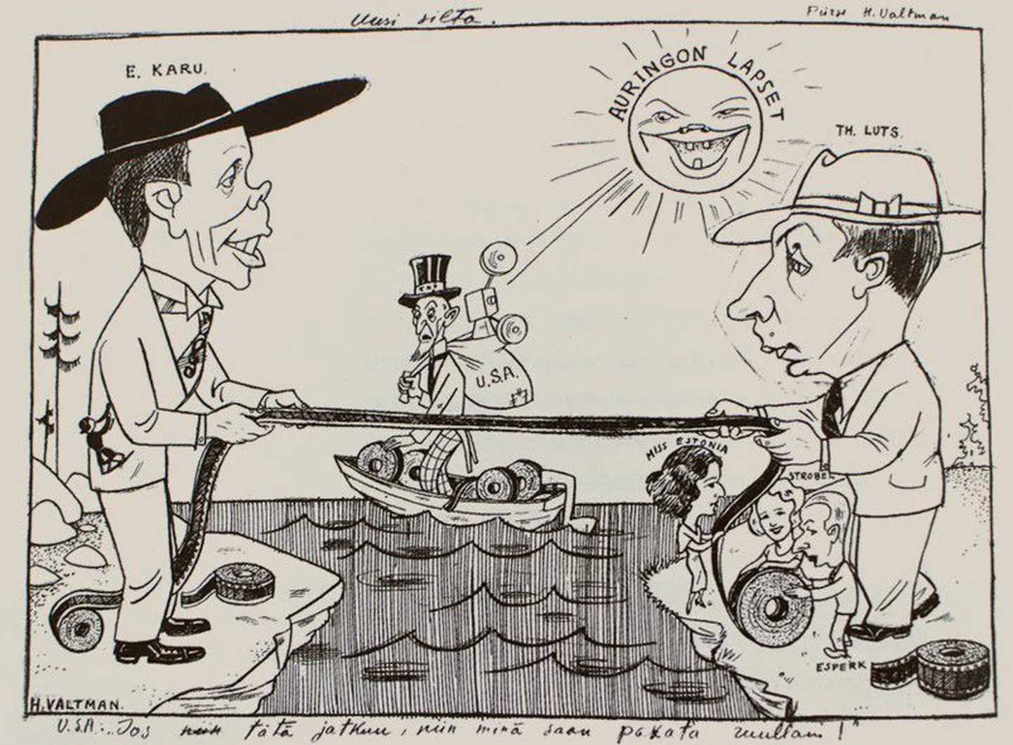 Ajalehe Vaba Maa karikaturisti Helmut Valtmani (Ha-Ve Valtmani) joonistus Soome sillast Eesti ja Soome filmitööstuste vahel, pühendatud Theodor Lutsu ja Erkki Karu koostööle mängufilmi «Päikese lapsed» loomisel 1932. aastal.