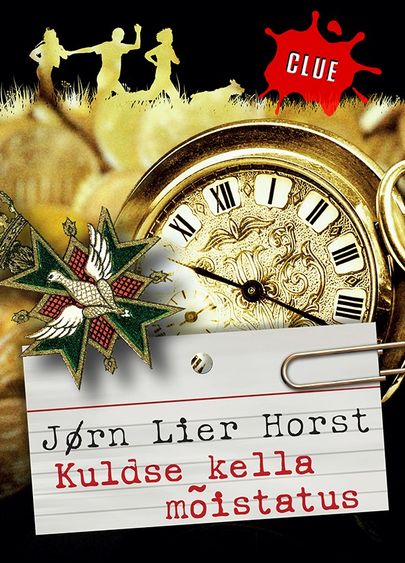 Jørn Lier Horst «Kuldse kella mõistatus».