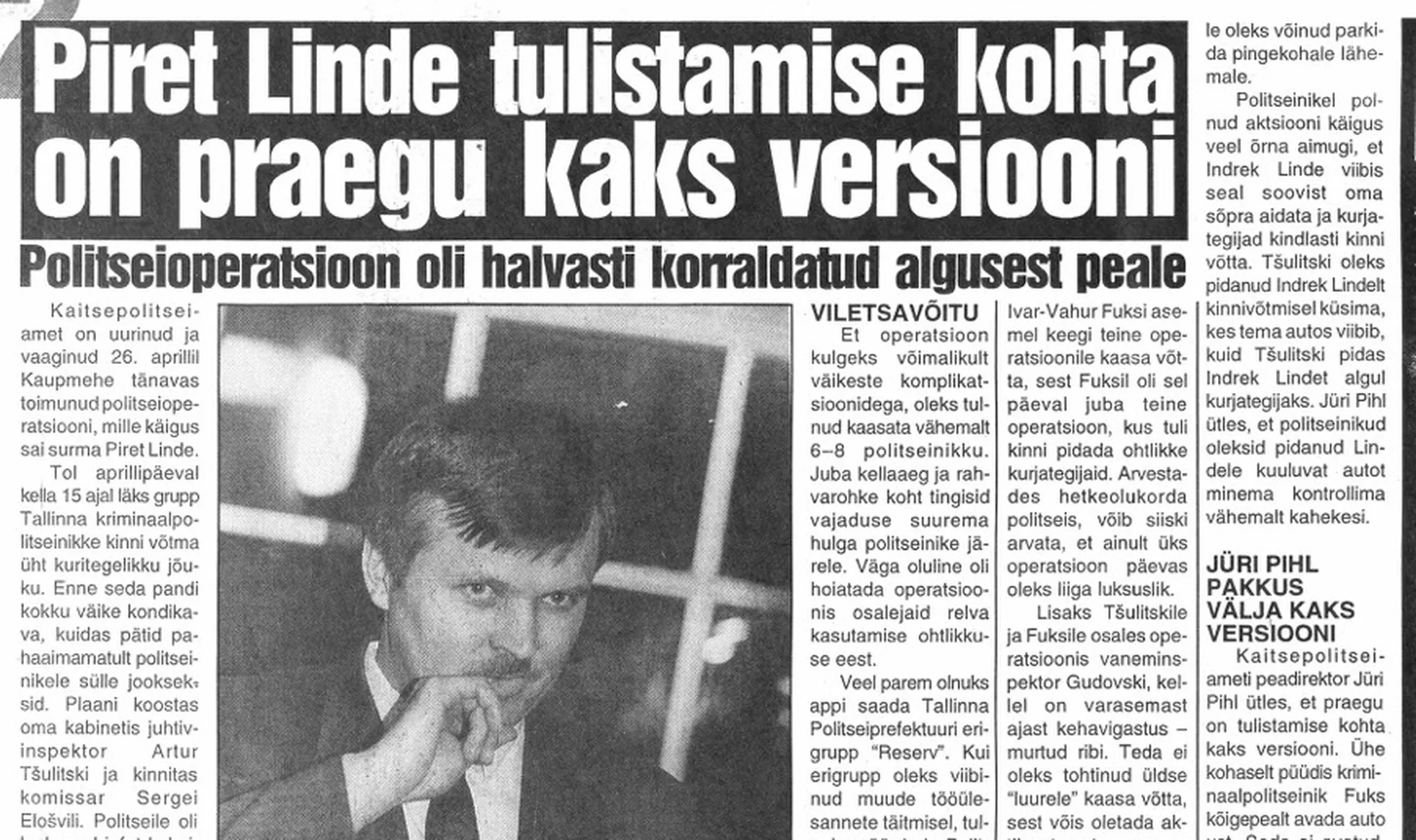 Ajaleheartiklis mainitakse sel ajal politseametis töötanud Sergei Elošvilit ja Jüri Pihli. Mõlemad mehed olid hiljem seotud Andrei Žukovi äridega.