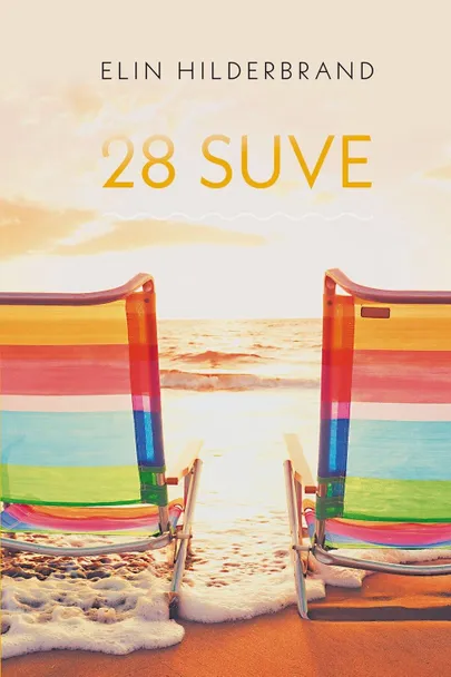 Elin Hilderbrand, «28 suve».