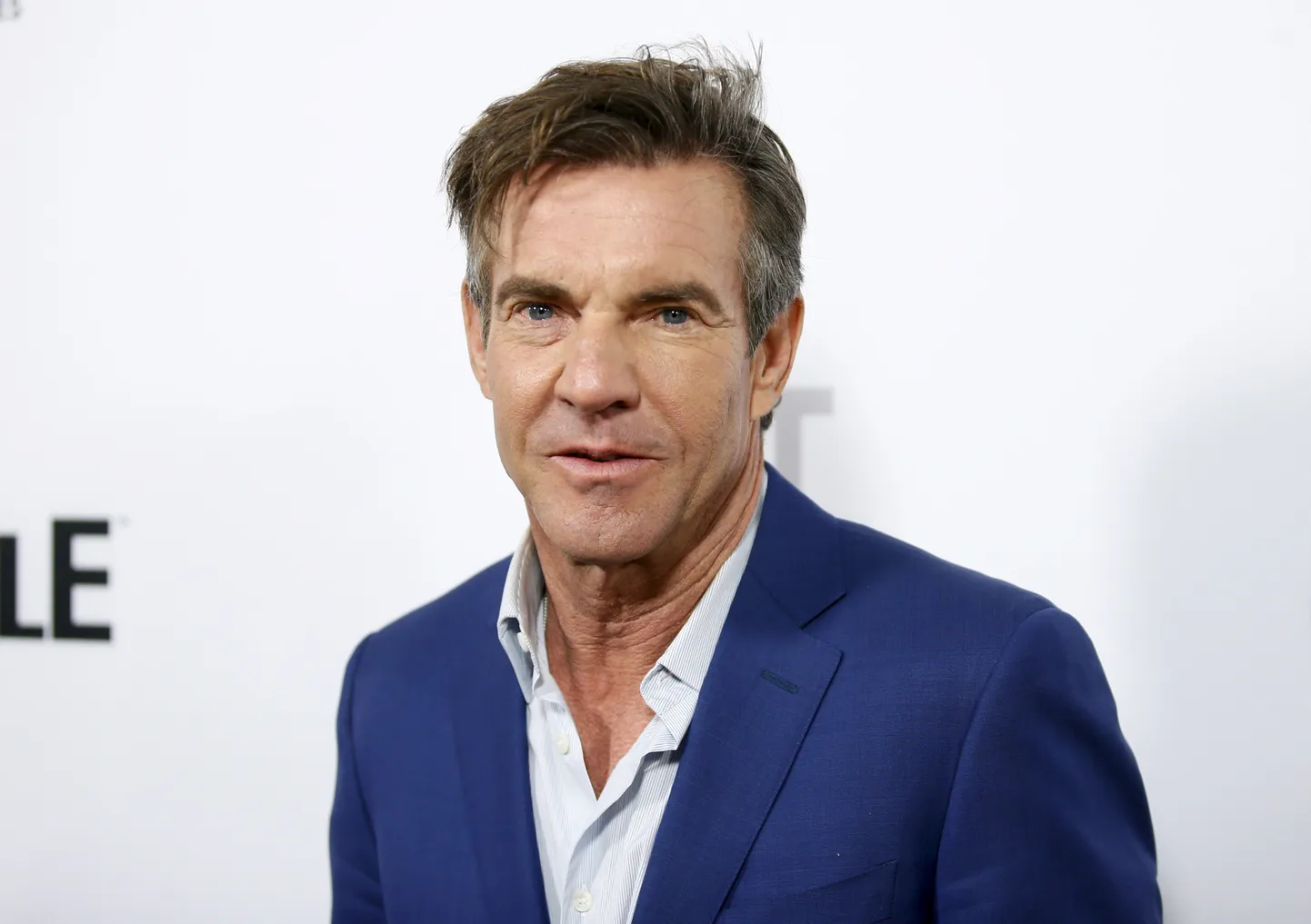 Dennis Quaid.